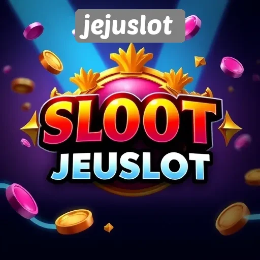 Keunggulan Jejuslot Dalam Menyediakan Permainan Slot Online